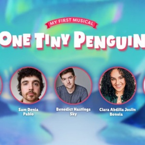 ONE TINY PENGUIN Musical to Open at Birmingham Hippodrome Photo