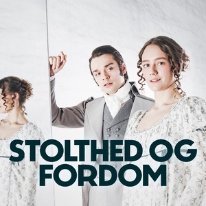STOLTHED OG FORDOM Will Come to Aarhus Teater in September Photo