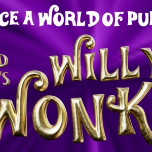 WILLY WONKA Comes to Valley Youth Theatre Next Month