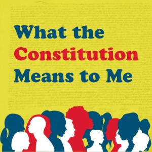 WHAT THE CONSTITUTION MEANS TO ME Opens Wednesday at Weathervane Theatre Photo