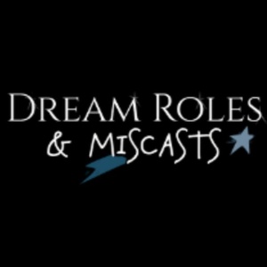 DREAM ROLES & MISCASTS Returns to Aspire Community Theatre