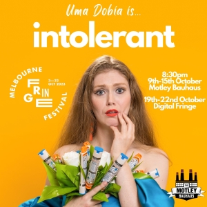 INTOLERANT Comes to Melbourne Fringe in October
