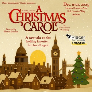 A CHRISTMAS CAROL Comes to Placer Community Theatre This Month