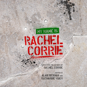 Cassie Bradley Will Lead MY NAME IS RACHEL CORRIE at Greenwich Theatre Photo