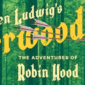 Cast Set For SHERWOOD: THE ADVENTURES OF ROBIN HOOD at Village Theatre Photo