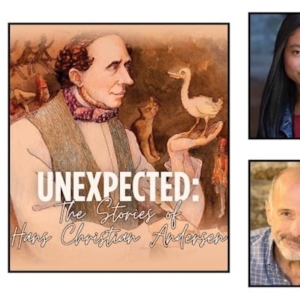 UNEXPECTED: THE STORIES OF HANS CHRISTIAN ANDERSEN Comes to STNJ Photo