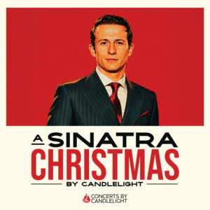 A SINATRA CHRISTMAS BY CANDLELIGHT to Play Aldwych Theatre Photo