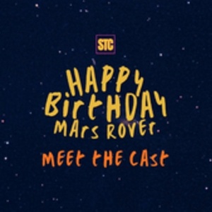 HAPPY BIRTHDAY MARS ROVER Cast Announced For Sandbox Theatre Collective Production Photo