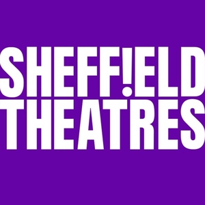 Sheffield Theatres to Launch OPEN WORKS, a New Festival of Theatre in 2026 Photo