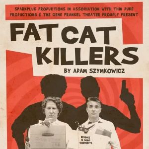 FAT CAT KILLERS Will Make New York Premiere in April Photo