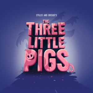 Cast and Creatives Set For New Stage Production of Stiles and Drewe's THE THREE LITTL Photo