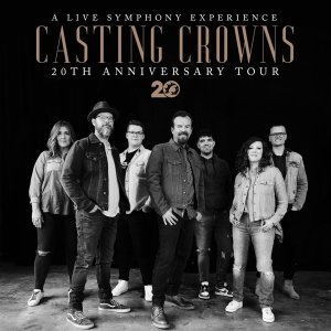 Casting Crowns 20th Anniversary Tour is coming to Kalamazoo in October Photo