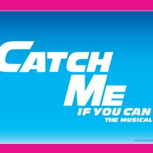 CATCH ME IF YOU CAN Opens Slow Burn Theatre Company Season At Broward Center Photo