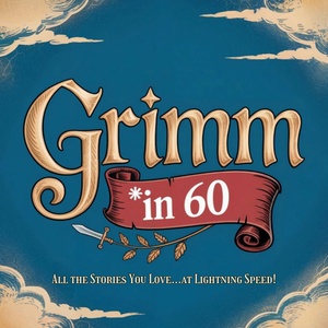 GRIMM IN 60 Free Production to Come to Youtheatre Photo