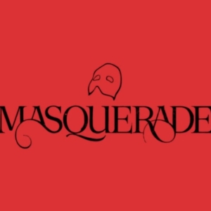 MASQUERADE Adds Six Weeks of Performances
