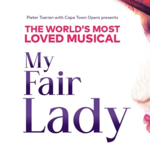 MY FAIR LADY Will Embark on Tour of South Africa Photo