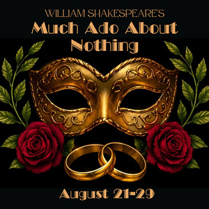 MUCH ADO ABOUT NOTHING to Close Frederick Shakespeare Festival's Eighth Season Photo