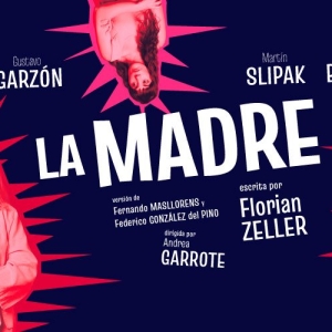 LA MADRE Comes to Teatro Picadero, CABA Photo