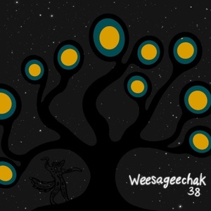 Native Earth Performing Arts to Present WEESAGEECHAK BEGINS TO DANCE 38 Photo