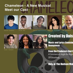 CHAMELEON - A NEW MUSICAL to Make World Premiere at Hudson Theatre Photo