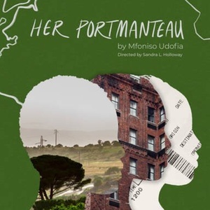 New Dates Set For HER PORTMANTEAU at The Strand Theater Photo