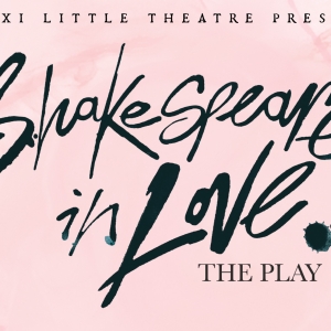 Biloxi Little Theatre WIll Hold Auditions For SHAKESPEARE IN LOVE Photo