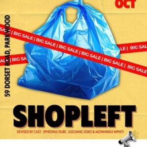 SHOPLEFT to Open at POPArt Theatre in Johannesburg
