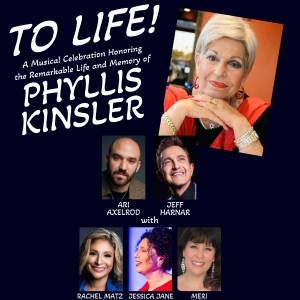 TO LIFE! Event Will Remember Phyllis Kinsler Photo