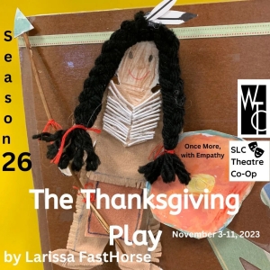 THE THANKSGIVING PLAY Comes to Wasatch Theatre Company in December Photo