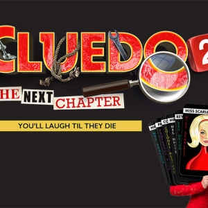 CLUEDO 2 - THE NEXT CHAPTER Will Embark on UK Tour in 2024 Photo