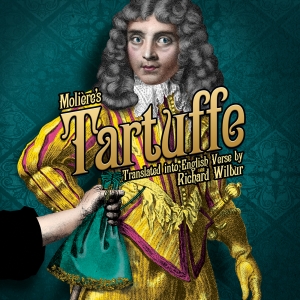 TARTUFFE Comes to the Laguna Playhouse Next Month! Interview