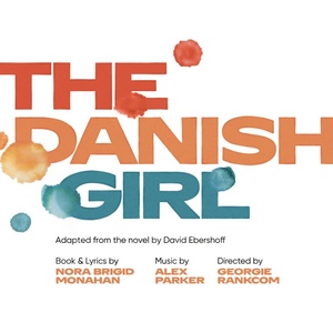 Musical Adaptation of THE DANISH GIRL is in Development Photo