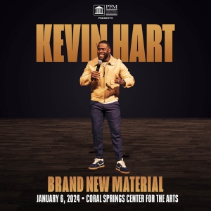 KEVIN HART: BRAND NEW MATERIAL Comes to Coral Springs Center for the Arts Photo