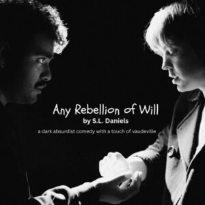 ANY REBELLION OF WILL to Open at Trap Door Theatre Photo