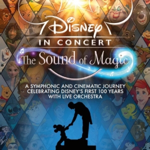 DISNEY: THE SOUND OF MAGIC Will Embark on UK Tour Next Year Interview