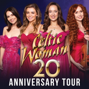 Celtic Woman Comes to Jackson in February 2024 Photo