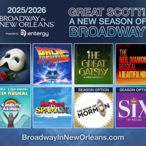 SIX, HAMILTON, and More Set For New Orleans' 2025/26 Broadway Season