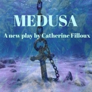 MEDUSA to Receive First Public Reading as Part of Catherine Filloux's Olivia Trilogy Photo