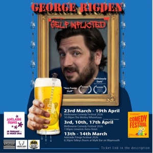 George Rigden Brings SELF INFLICTED to Melbourne Comedy Festival Photo