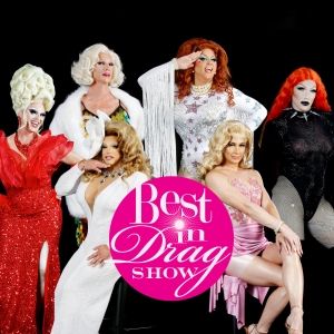 BEST IN DRAG SHOW Comes to the Orpheum Theatre Next Month Photo