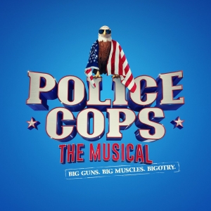 POLICE COPS: THE MUSICAL Will Transfer to the Southwark Playhouse Borough Video