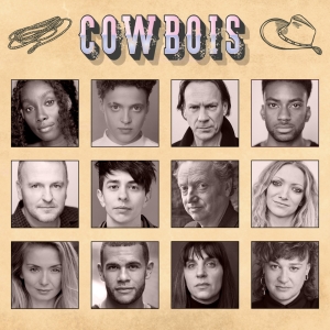 Cast Revealed For COWBOIS, A New Queer Cowboy Show For The RSC by Charlie Josephine Photo