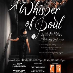A WHISPER OF SOUL Comes to Kuala Lumpur Performing Arts Centre Photo