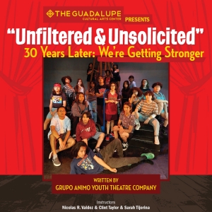 The Guadalupe Cultural Arts Center Presents Grupo Animo in UNFILTERED & UNSOLICITED