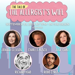 Charles Busch, Joanna Gleason, Richard Kind, And More Will Lead THE TALE OF THE ALLER