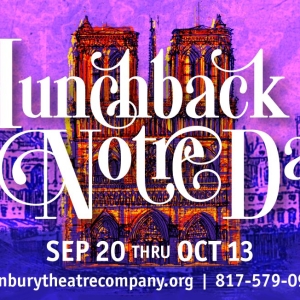 THE HUNCHBACK OF NOTRE DAME Comes to Granbury Theatre Company Photo