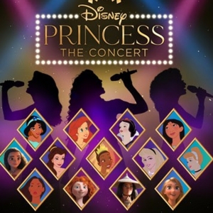 DISNEY PRINCESS – THE CONCERT Returns To The Providence Performing Arts Center In 2024