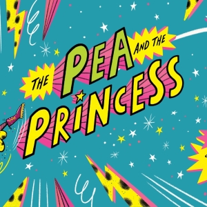 THE PEA AND THE PRINCESS, BOXVILLE and More Come to Polka Theatre Photo