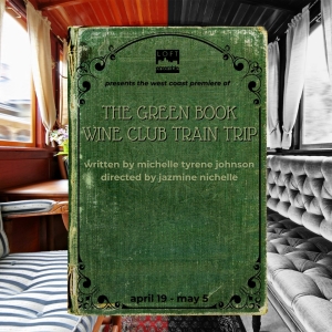 THE GREEN BOOK WINE CLUB TRAIN TRIP Comes to the Loft Ensemble Video