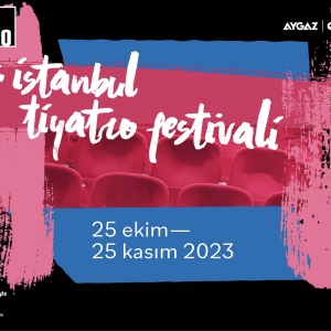 Istanbul Theatre Festival Reveals Programme For 27th Edition Photo